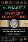 ALPHABETS AND THE MYSTERY TRADITIONS